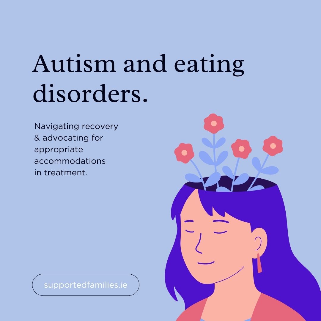 WEBINAR Autism spectrum condition and eating disorders Supported Families